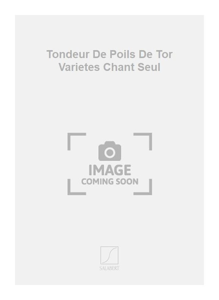 Tondeur De Poils De Tor Varietes Chant Seul